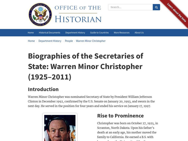 Biographies of the Secretaries of State: Warren Minor Christopher (1925 2011) Handout Biographies of the Secretaries of State: Warren Minor Christopher (1925 2011) Handout