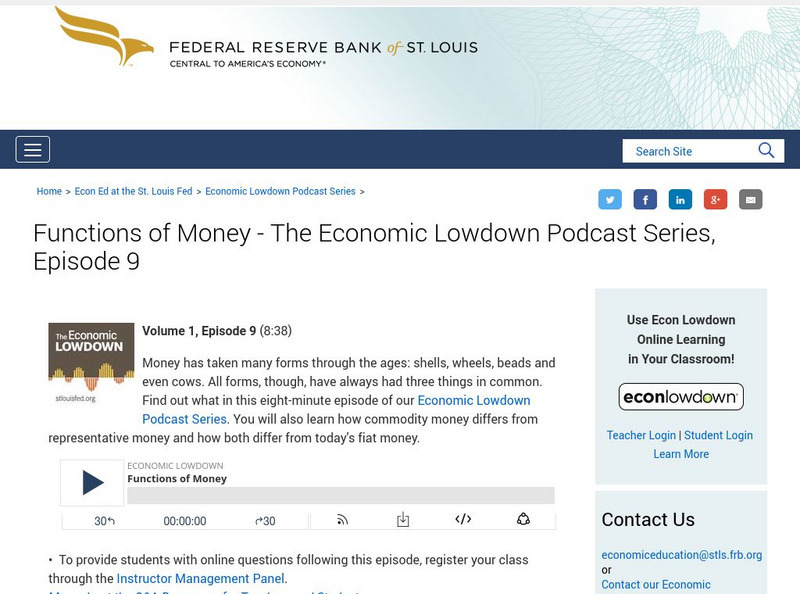 St. Louis Fed: Functions of Money: The Economic Lowdown Podcast: Episode 9 Audio St. Louis Fed: Functions of Money: The Economic Lowdown Podcast: Episode 9 Audio