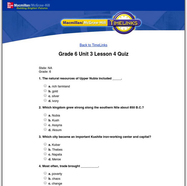 Macmillan/mc Graw Hill: The World, Vol. 1: Trade & Tradition: Lesson 4 Quiz Unknown Type