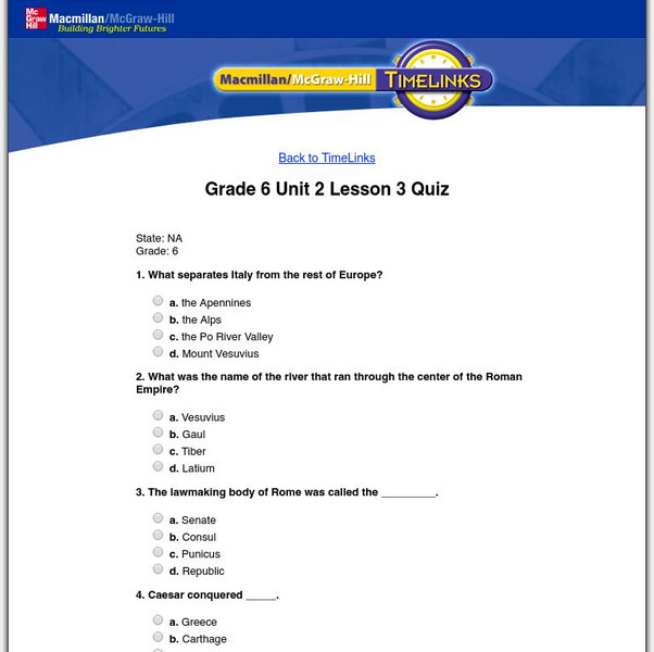 Macmillan/mc Graw Hill: The World: Vol. 1: The Ancient World: Lesson 3 Quiz Unknown Type Macmillan/mc Graw Hill: The World: Vol. 1: The Ancient World: Lesson 3 Quiz Unknown Type