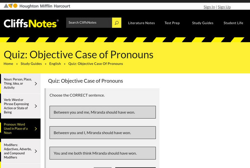 Houghton Mifflin Harcourt: Cliffs Notes: Objective Case Pronouns Quiz Unknown Type Houghton Mifflin Harcourt: Cliffs Notes: Objective Case Pronouns Quiz Unknown Type