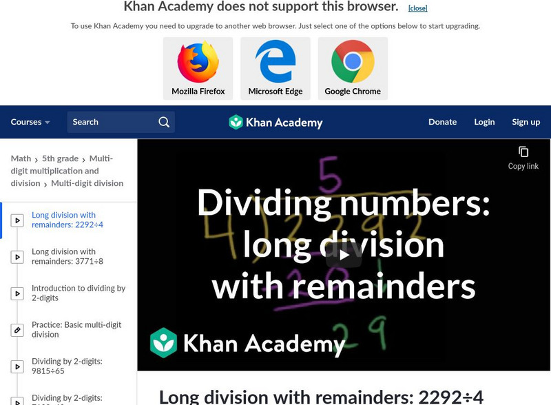 Khan Academy: Worked Example: Long Division With Remainders: 2292 / 4 Instructional Video Khan Academy: Worked Example: Long Division With Remainders: 2292 / 4 Instructional Video