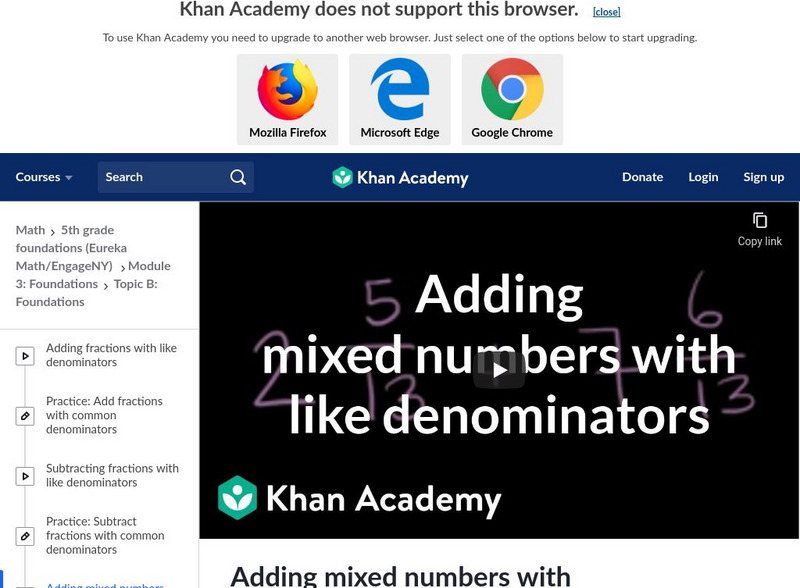 Khan Academy: Adding Mixed Numbers With Like Denominators Instructional Video