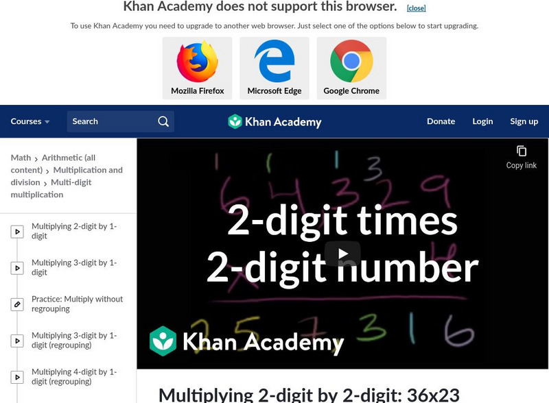 Khan Academy: Multiplying 2 Digit by 2 Digit: 36 X 23 Instructional Video Khan Academy: Multiplying 2 Digit by 2 Digit: 36 X 23 Instructional Video