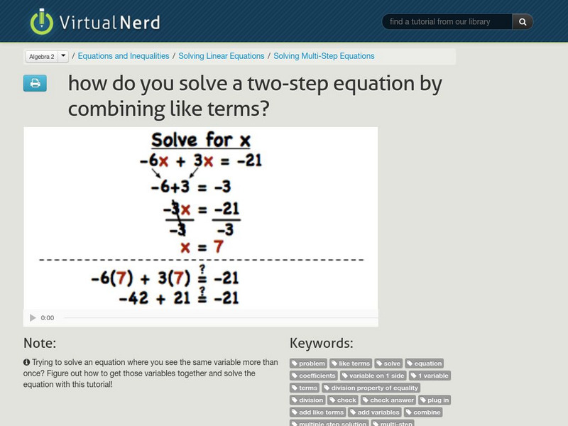 Virtual Nerd: How Do You Solve a Two Step Equation by Combining Like Terms? Instructional Video Virtual Nerd: How Do You Solve a Two Step Equation by Combining Like Terms? Instructional Video