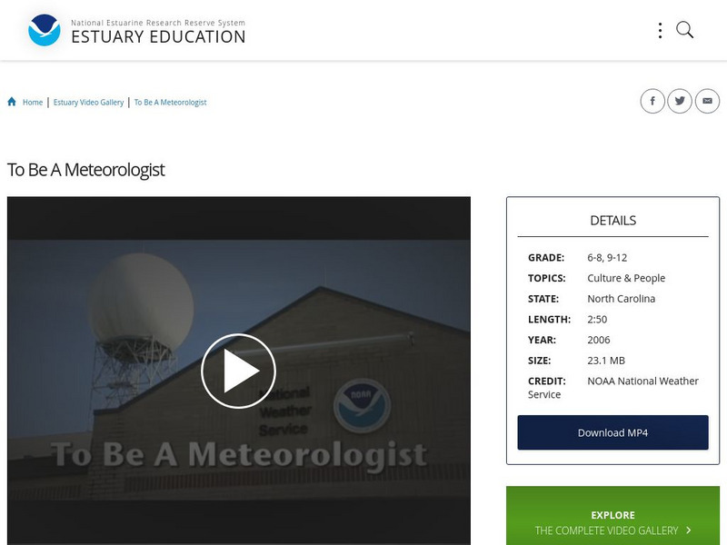 Noaa: Estuary Education: To Be a Meteorologist Instructional Video Noaa: Estuary Education: To Be a Meteorologist Instructional Video