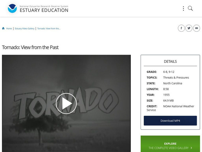 Noaa: Estuary Education: Tornado: View From the Past Instructional Video Noaa: Estuary Education: Tornado: View From the Past Instructional Video