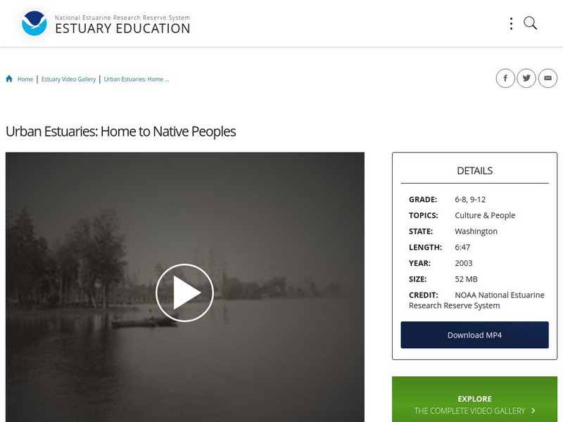 Noaa: Estuary Education: Urban Estuaries: Home to Native Peoples Instructional Video Noaa: Estuary Education: Urban Estuaries: Home to Native Peoples Instructional Video