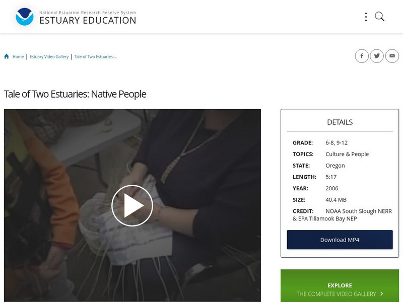 Noaa: Estuary Education: Tale of Two Estuaries: Native People Instructional Video Noaa: Estuary Education: Tale of Two Estuaries: Native People Instructional Video