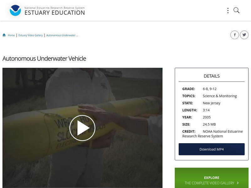 Noaa: Estuary Education: Autonomous Underwater Vehicle Instructional Video Noaa: Estuary Education: Autonomous Underwater Vehicle Instructional Video