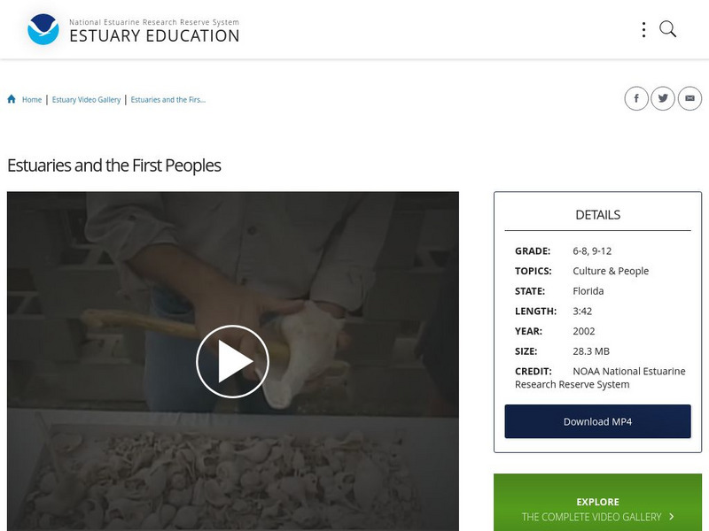 Noaa: Estuary Education: Estuaries and the First Peoples Instructional Video Noaa: Estuary Education: Estuaries and the First Peoples Instructional Video