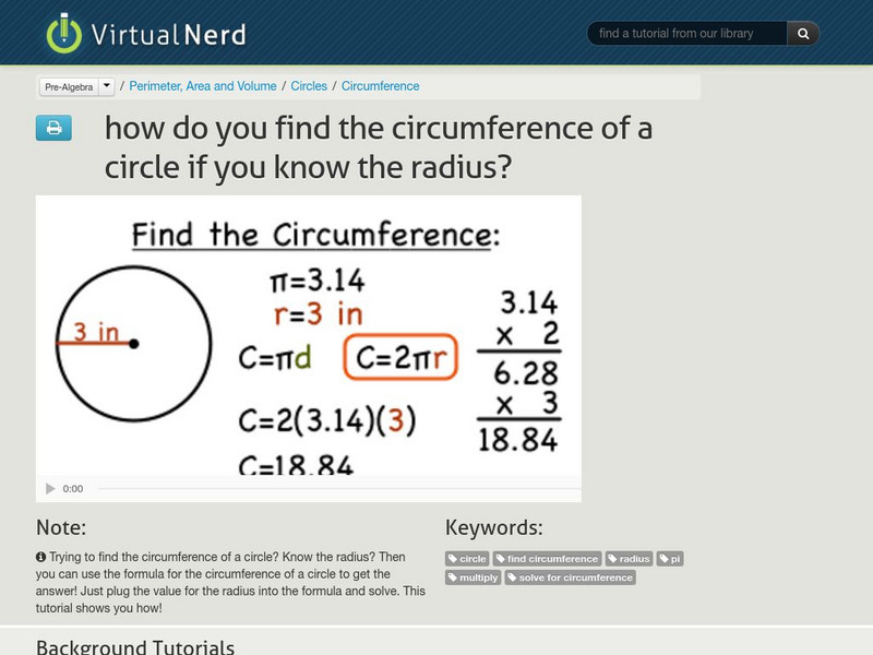 Virtual Nerd: Find the Circumference of a Circle if You Know the Radius Instructional Video Virtual Nerd: Find the Circumference of a Circle if You Know the Radius Instructional Video