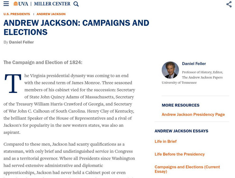Miller Center at Uva: u.s. Presidents: Andrew Jackson: Campaigns and Electiions Website Miller Center at Uva: u.s. Presidents: Andrew Jackson: Campaigns and Electiions Website