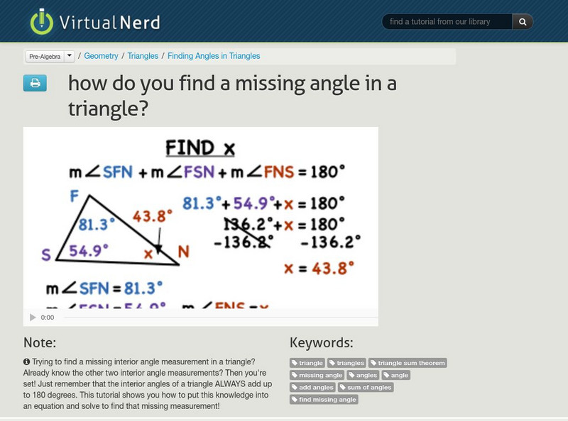Virtual Nerd: How Do You Find a Missing Angle in a Triangle? Instructional Video Virtual Nerd: How Do You Find a Missing Angle in a Triangle? Instructional Video