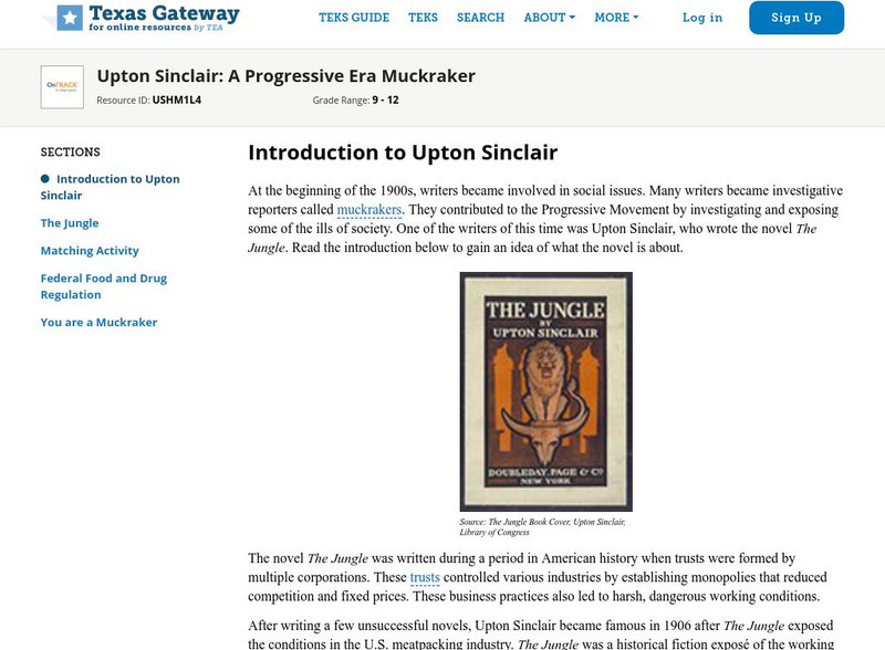 Texas Gateway: Upton Sinclair: A Progressive Era Muckraker Unit Plan Texas Gateway: Upton Sinclair: A Progressive Era Muckraker Unit Plan