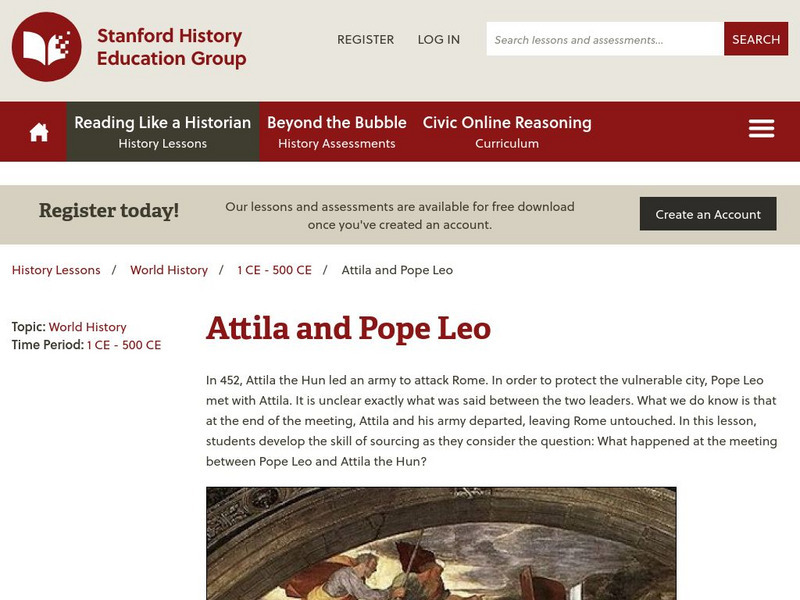 Stanford History Education Group: Attila and Pope Leo Lesson Plan Stanford History Education Group: Attila and Pope Leo Lesson Plan