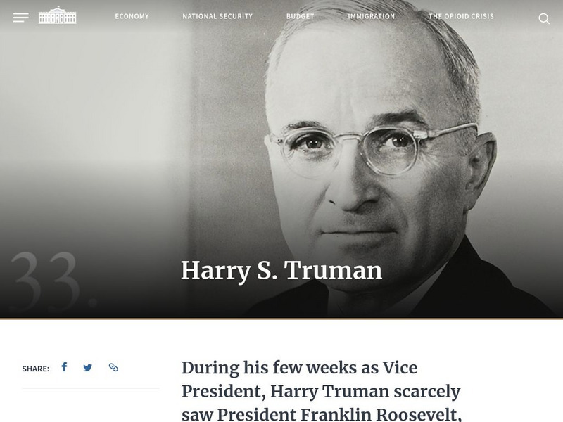 The White House: Biography of Harry S. Truman Handout The White House: Biography of Harry S. Truman Handout