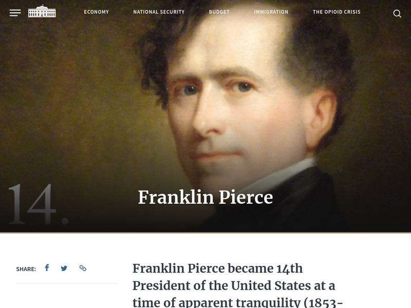 The White House: Presidents: Franklin Pierce Handout The White House: Presidents: Franklin Pierce Handout