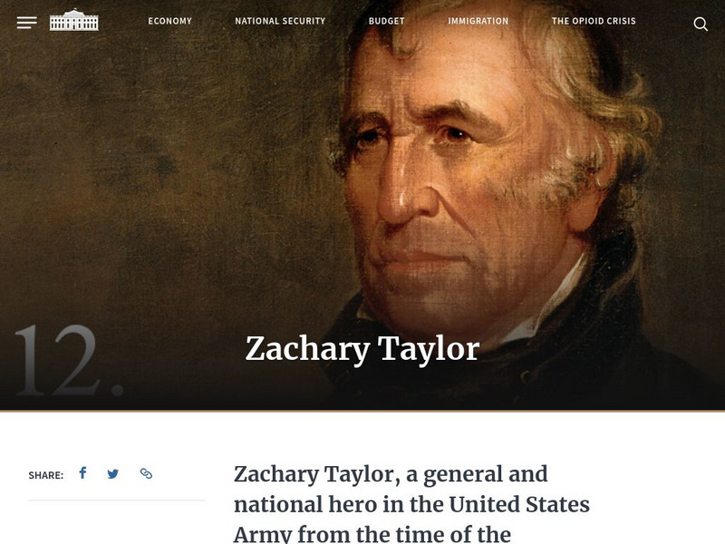 The White House: Presidents: Zachary Taylor Handout The White House: Presidents: Zachary Taylor Handout