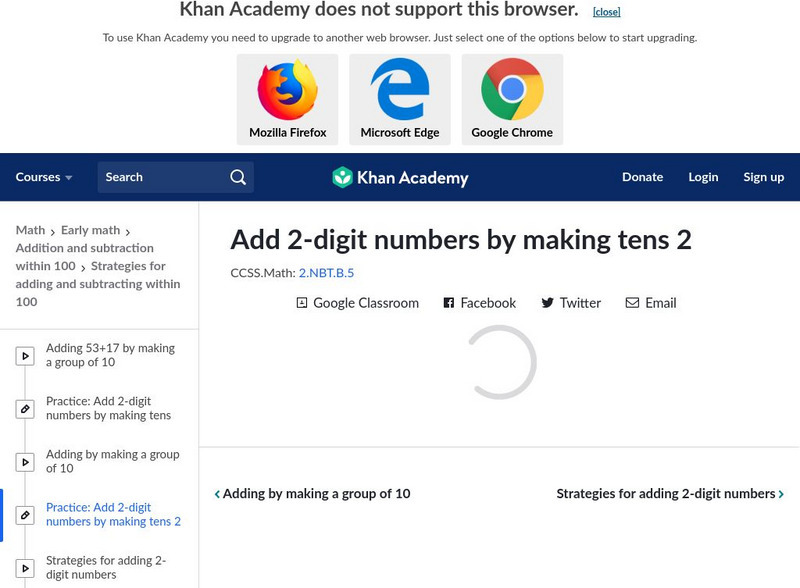 Khan Academy: Add 2 Digit Numbers by Making Tens 2 Unknown Type Khan Academy: Add 2 Digit Numbers by Making Tens 2 Unknown Type