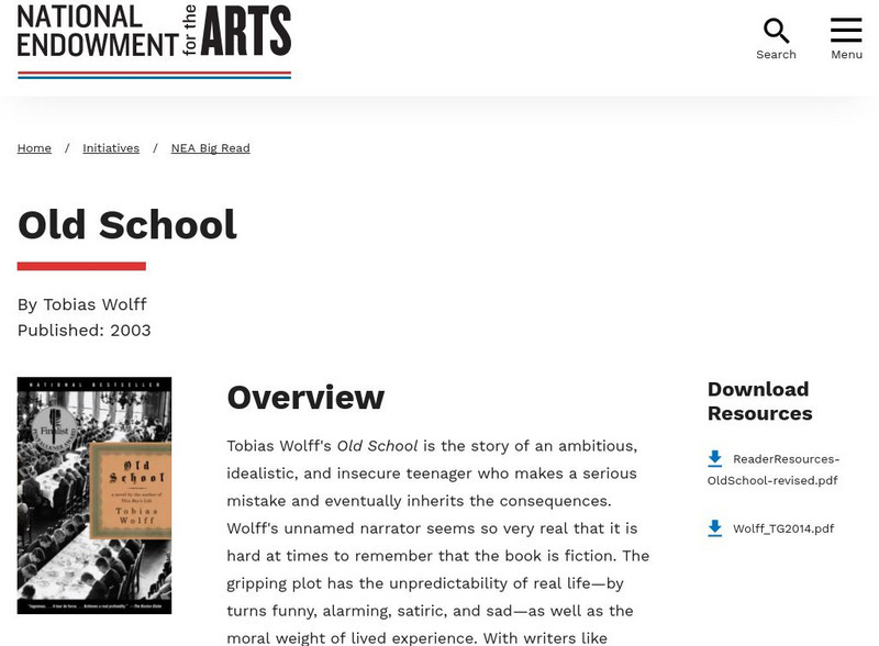 National Endowment for the Arts: The Big Read: Wolff: Old School Unit Plan National Endowment for the Arts: The Big Read: Wolff: Old School Unit Plan