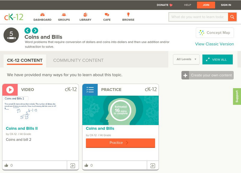 Ck 12: Elem Math: Coins and Bills Ii Instructional Video Ck 12: Elem Math: Coins and Bills Ii Instructional Video