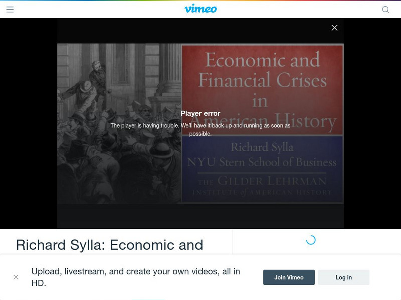 Gilder Lehrman Institute: Economic and Financial Crises in American History Instructional Video