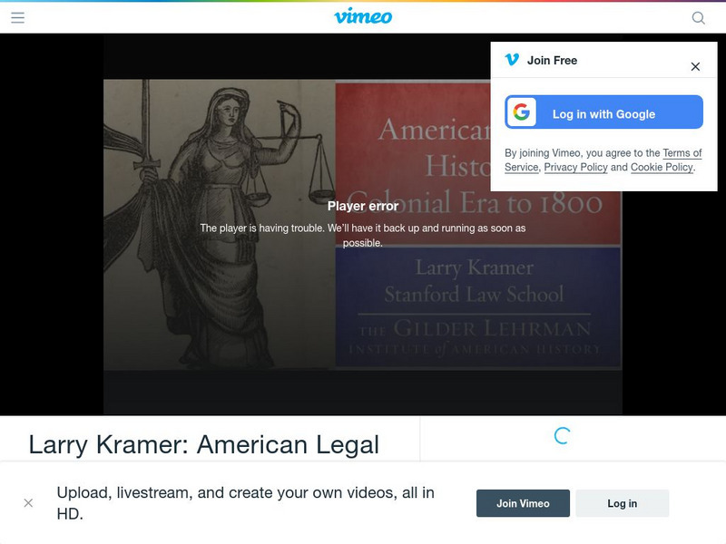 Gilder Lehrman Institute: American Legal History: Colonial Era to 1800 Instructional Video Gilder Lehrman Institute: American Legal History: Colonial Era to 1800 Instructional Video