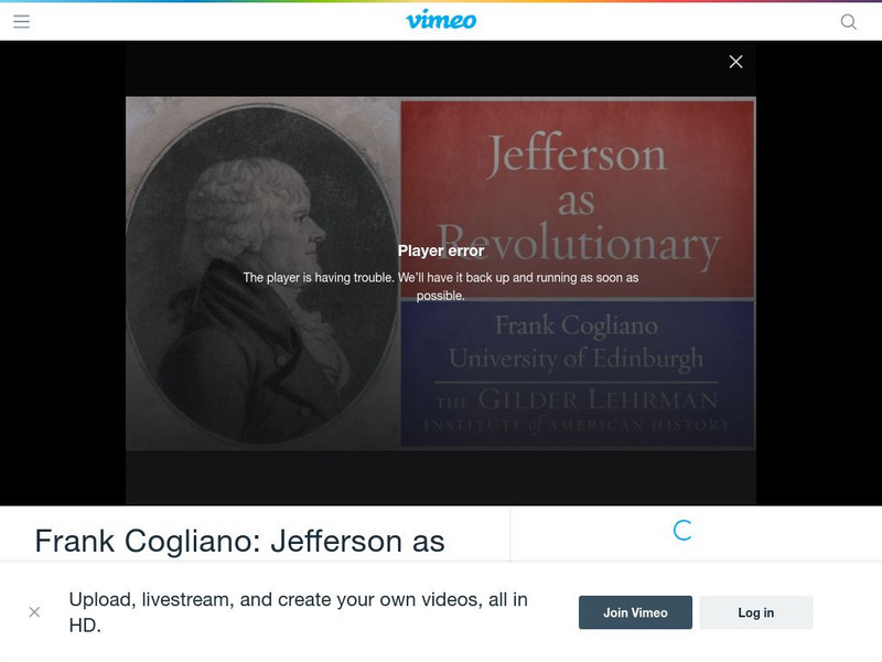 Gilder Lehrman Institute: Jefferson as Revolutionary Instructional Video Gilder Lehrman Institute: Jefferson as Revolutionary Instructional Video