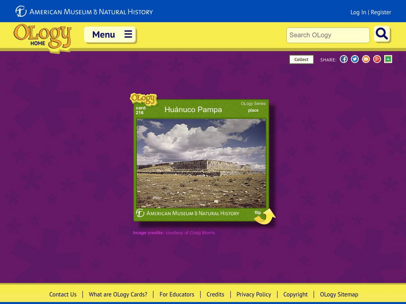 American Museum of Natural History: Huanuco Pampa O Logy Card Interactive American Museum of Natural History: Huanuco Pampa O Logy Card Interactive