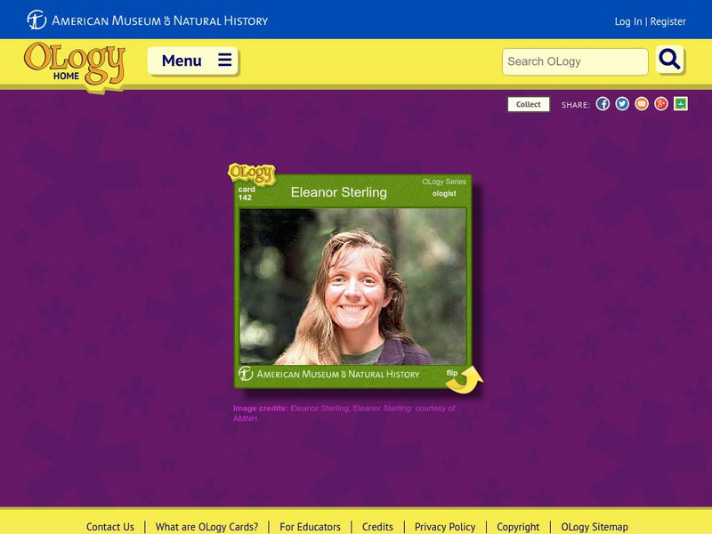 American Museum of Natural History: Eleanor Sterling, Scientist, O Logy Card Interactive American Museum of Natural History: Eleanor Sterling, Scientist, O Logy Card Interactive