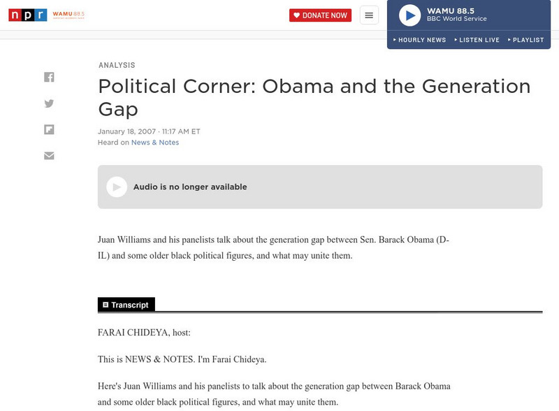 Npr: Political Corner: Obama and the Generation Gap Audio Npr: Political Corner: Obama and the Generation Gap Audio