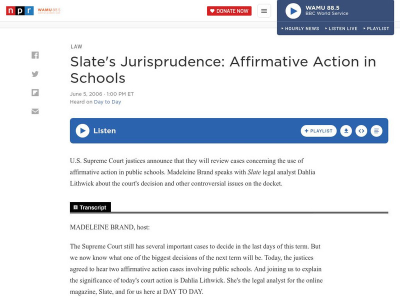 Npr: Slate's Jurisprudence: Affirmative Action in Schools Audio Npr: Slate's Jurisprudence: Affirmative Action in Schools Audio