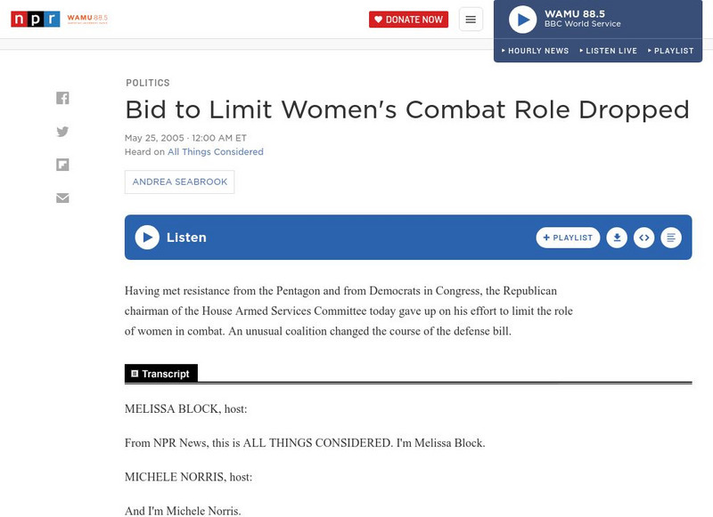 Npr: Bid to Limit Women's Combat Role Dropped Audio Npr: Bid to Limit Women's Combat Role Dropped Audio