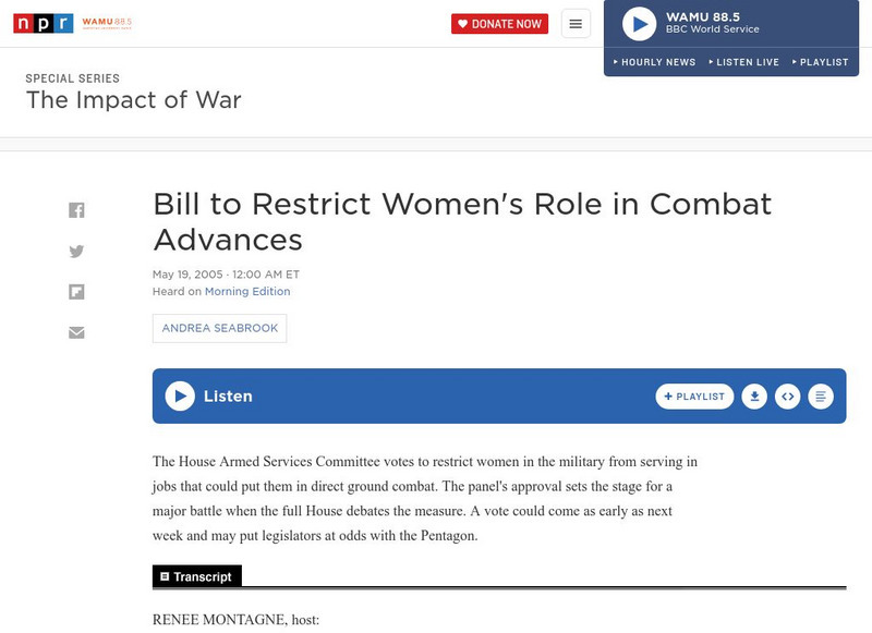 Npr: Bill to Restrict Women's Role in Combat Advances Audio Npr: Bill to Restrict Women's Role in Combat Advances Audio