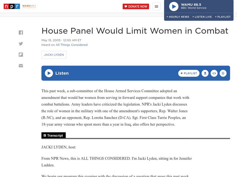 Npr: House Panel Would Limit Women in Combat Audio Npr: House Panel Would Limit Women in Combat Audio