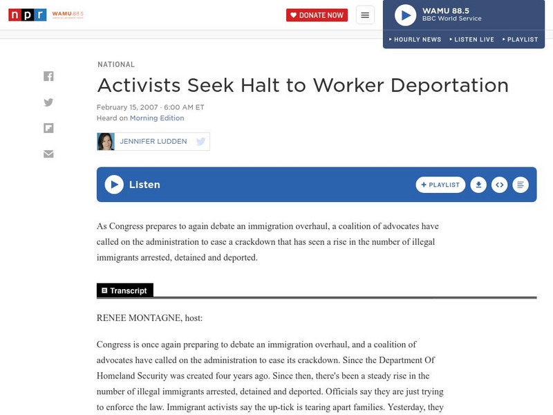 Npr: Activists Seek Halt to Worker Deportation Audio Npr: Activists Seek Halt to Worker Deportation Audio