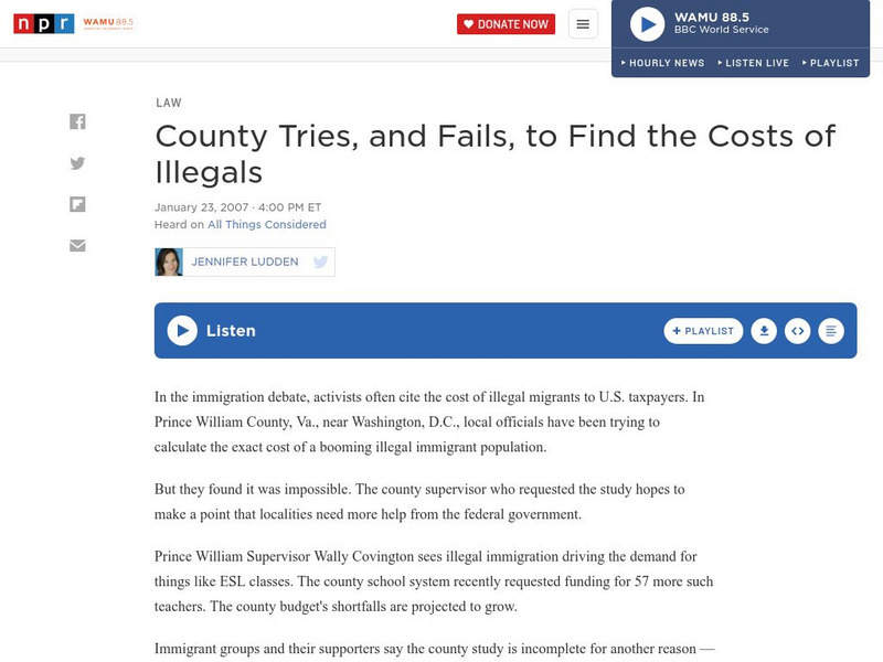 Npr: County Tries, and Fails, to Find the Costs of Illegals Audio Npr: County Tries, and Fails, to Find the Costs of Illegals Audio