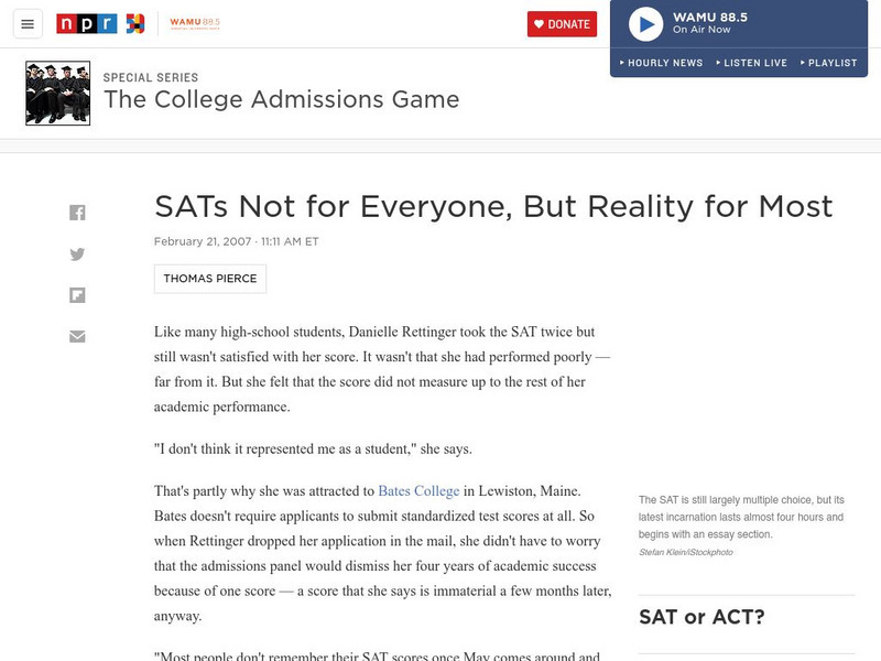 Npr: The College Admissions Game: Sa Ts Not for Everyone, but Reality for Most Article Npr: The College Admissions Game: Sa Ts Not for Everyone, but Reality for Most Article