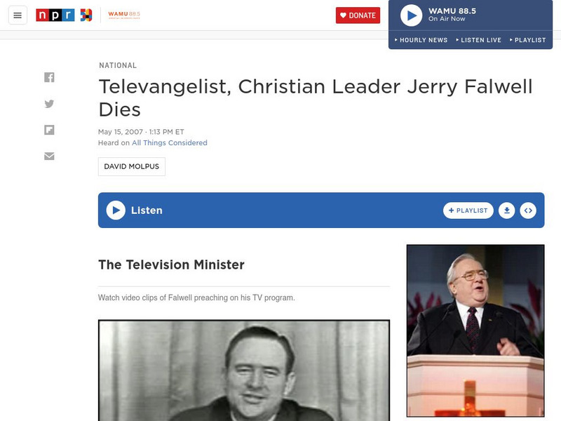 Npr: Televangelist, Christian Leader Jerry Falwell Dies Audio Npr: Televangelist, Christian Leader Jerry Falwell Dies Audio