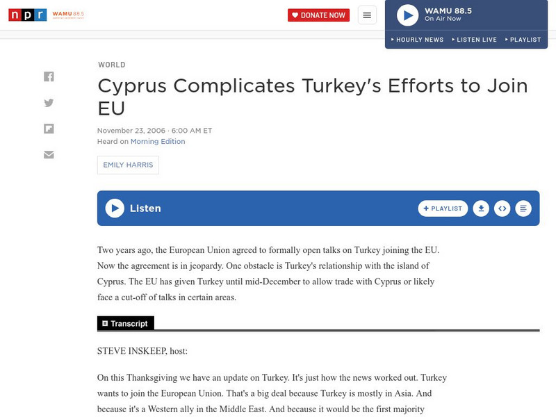 Npr: Cyprus Complicates Turkey's Efforts to Join Eu Audio Npr: Cyprus Complicates Turkey's Efforts to Join Eu Audio