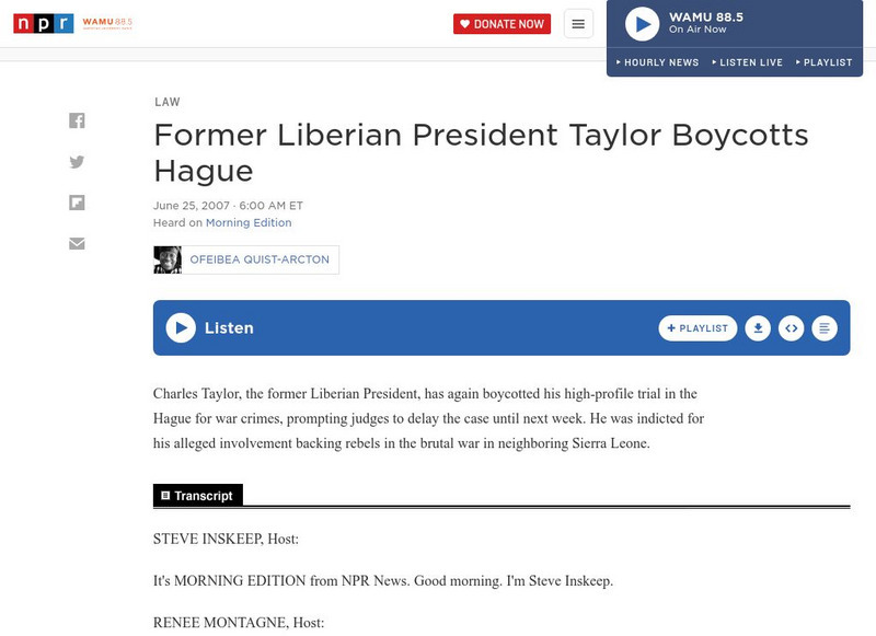 Npr: Former President of Liberia Taylor Boycotts Hague Audio Npr: Former President of Liberia Taylor Boycotts Hague Audio