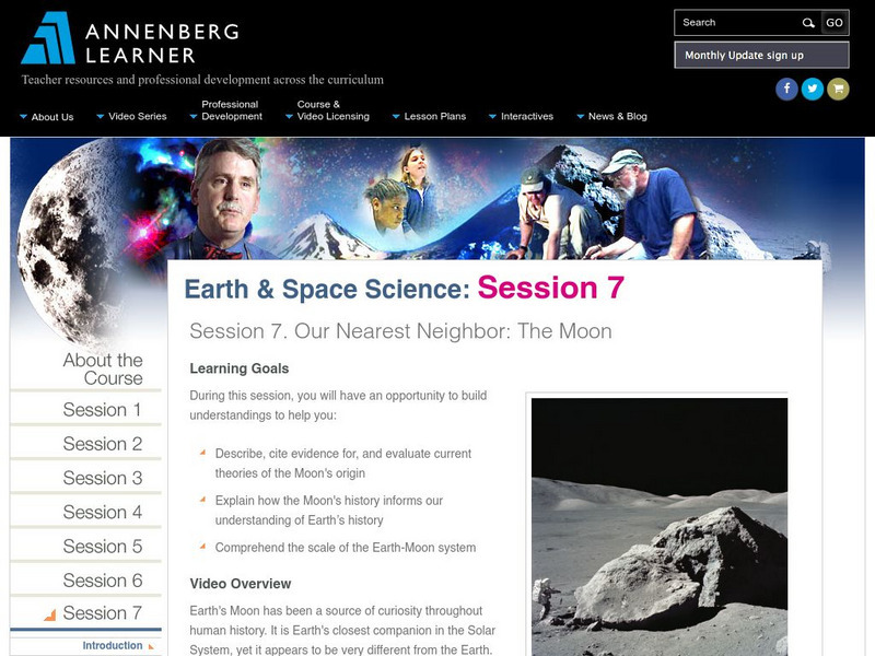 Annenberg Learner: Earth and Space Science: Our Nearest Neighbor: The Moon Online Course Annenberg Learner: Earth and Space Science: Our Nearest Neighbor: The Moon Online Course