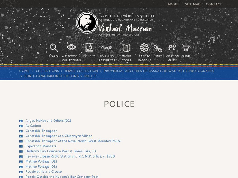 Virtual Museum of Metis History and Culture: North West Mounted Police Photos Handout Virtual Museum of Metis History and Culture: North West Mounted Police Photos Handout