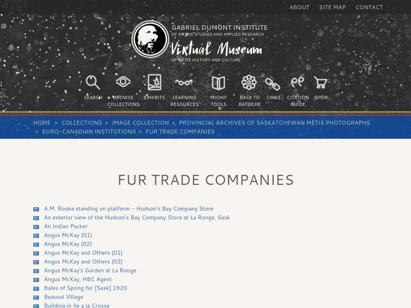 Virtual Museum of Metis History and Culture: Fur Trade Companies Photos Handout Virtual Museum of Metis History and Culture: Fur Trade Companies Photos Handout