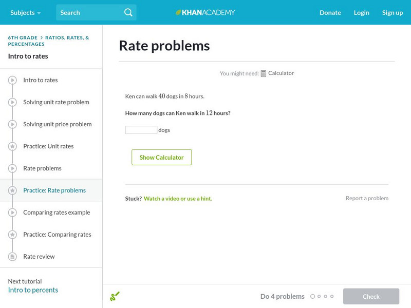 Khan Academy: Practice: Rate Problems Interactive Khan Academy: Practice: Rate Problems Interactive