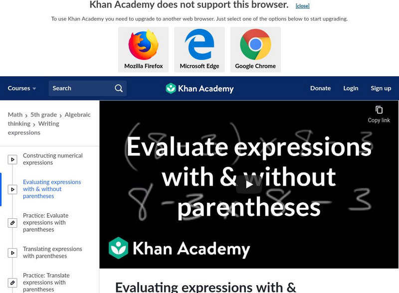 Khan Academy: Evaluating Expressions With and Without Parentheses Instructional Video Khan Academy: Evaluating Expressions With and Without Parentheses Instructional Video