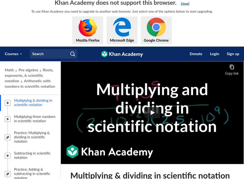 Khan Academy: Multiplying and Dividing in Scientific Notation Instructional Video