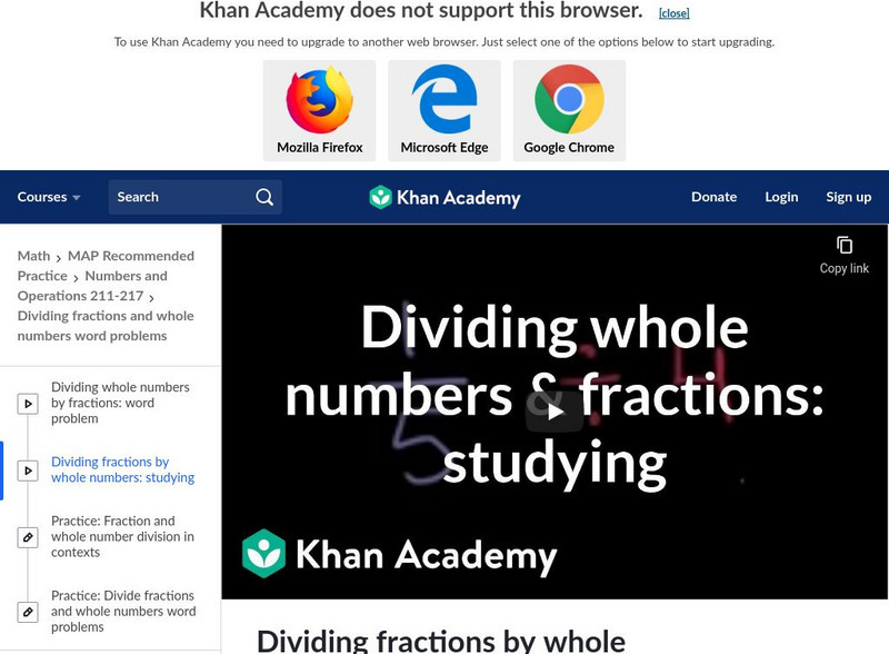 Khan Academy: Dividing Fractions by Whole Numbers: Studying Instructional Video Khan Academy: Dividing Fractions by Whole Numbers: Studying Instructional Video