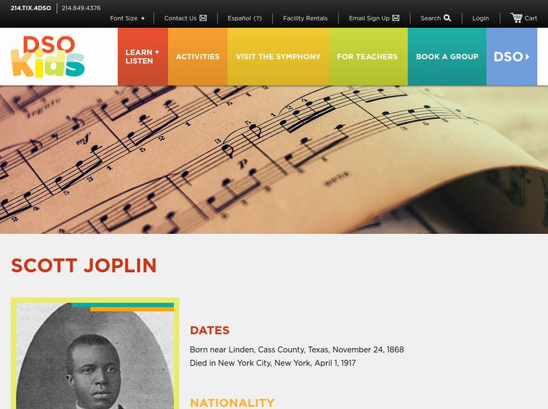 Dallas Symphony Orchestra Kids: Scott Joplin, Composer Handout Dallas Symphony Orchestra Kids: Scott Joplin, Composer Handout